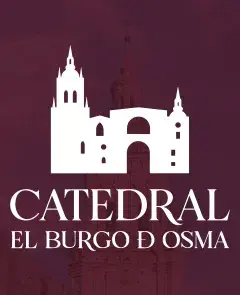 Entradas a la Catedral de El Burgo de Osma - Sin colas